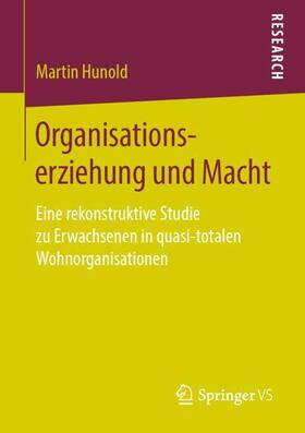 Hunold |  Organisationserziehung und Macht | Buch |  Sack Fachmedien