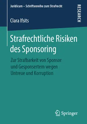 Ifsits |  Strafrechtliche Risiken des Sponsoring | eBook | Sack Fachmedien