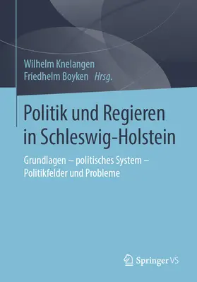 Knelangen / Boyken |  Politik und Regieren in Schleswig-Holstein | eBook | Sack Fachmedien