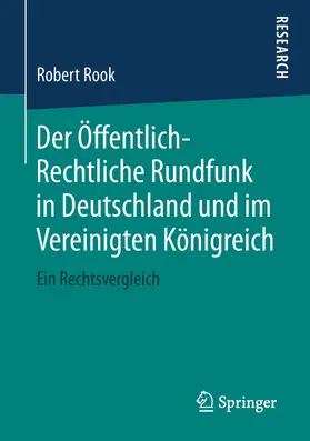 Rook |  Der Öffentlich-Rechtliche Rundfunk in Deutschland und im Vereinigten Königreich | eBook | Sack Fachmedien