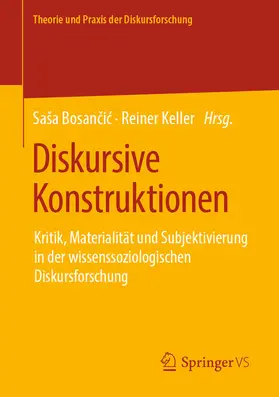 Bosancic / Bosancic / Keller |  Diskursive Konstruktionen | eBook | Sack Fachmedien