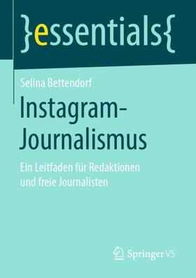 Bettendorf |  Instagram-Journalismus | Buch |  Sack Fachmedien