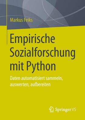 Feiks |  Empirische Sozialforschung mit Python | Buch |  Sack Fachmedien