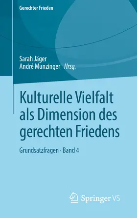 Jäger / Munzinger |  Kulturelle Vielfalt als Dimension des gerechten Friedens | eBook | Sack Fachmedien