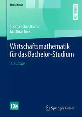 Christiaans / Ross |  Wirtschaftsmathematik für das Bachelor-Studium | eBook | Sack Fachmedien