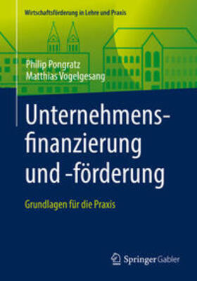 Pongratz / Vogelgesang |  Unternehmensfinanzierung und -förderung | eBook | Sack Fachmedien