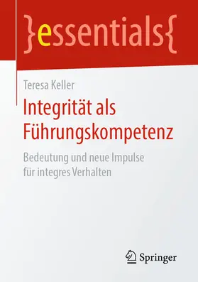 Keller |  Integrität als Führungskompetenz | eBook | Sack Fachmedien