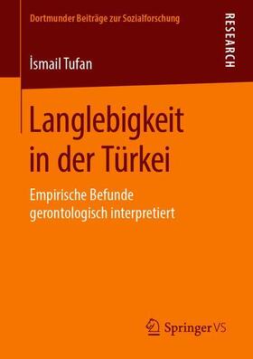 Tufan |  Langlebigkeit in der Türkei | Buch |  Sack Fachmedien