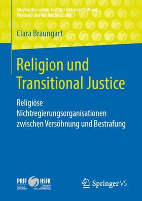 Braungart |  Religion und Transitional Justice | Buch |  Sack Fachmedien