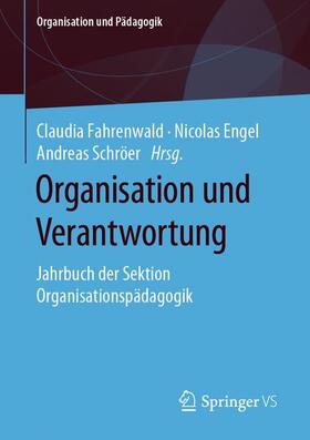 Fahrenwald / Schröer / Engel |  Organisation und Verantwortung | Buch |  Sack Fachmedien