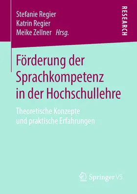 Regier / Zellner |  Förderung der Sprachkompetenz in der Hochschullehre | eBook | Sack Fachmedien