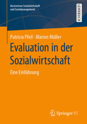 Pfeil / Müller |  Evaluation in der Sozialwirtschaft | eBook | Sack Fachmedien