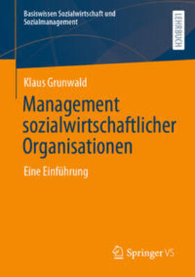 Grunwald |  Management sozialwirtschaftlicher Organisationen | eBook | Sack Fachmedien