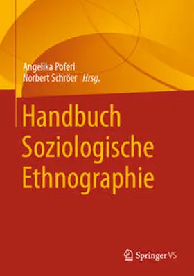 Poferl / Schröer |  Handbuch Soziologische Ethnographie | eBook | Sack Fachmedien