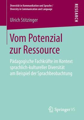 Stitzinger |  Vom Potenzial zur Ressource | Buch |  Sack Fachmedien