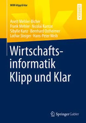 Mehler-Bicher / Mehler / Kuntze |  Wirtschaftsinformatik Klipp und Klar | eBook | Sack Fachmedien