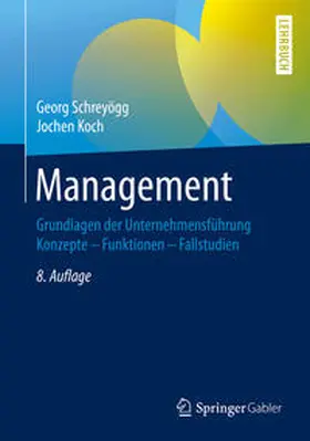 Schreyögg / Koch |  Management | eBook | Sack Fachmedien