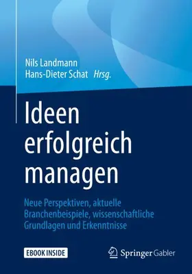 Landmann / Schat |  Ideen erfolgreich managen | Buch |  Sack Fachmedien