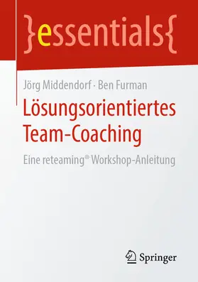 Middendorf / Furman |  Lösungsorientiertes Team-Coaching | eBook | Sack Fachmedien