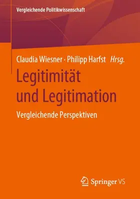 Wiesner / Harfst |  Legitimität und Legitimation | Buch |  Sack Fachmedien