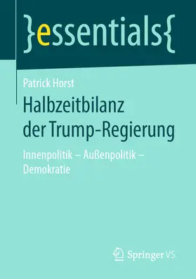 Horst |  Halbzeitbilanz der Trump-Regierung | eBook | Sack Fachmedien