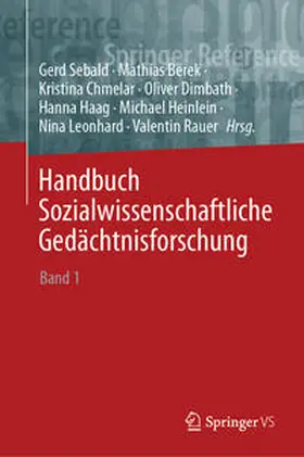 Sebald / Berek / Chmelar |  Handbuch Sozialwissenschaftliche Gedächtnisforschung | eBook | Sack Fachmedien