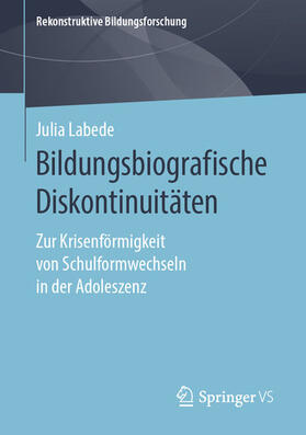 Labede |  Bildungsbiografische Diskontinuitäten | eBook | Sack Fachmedien