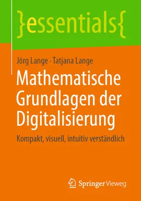 Lange |  Mathematische Grundlagen der Digitalisierung | eBook | Sack Fachmedien