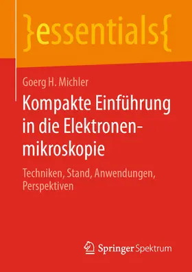 Michler |  Kompakte Einführung in die Elektronenmikroskopie | eBook | Sack Fachmedien