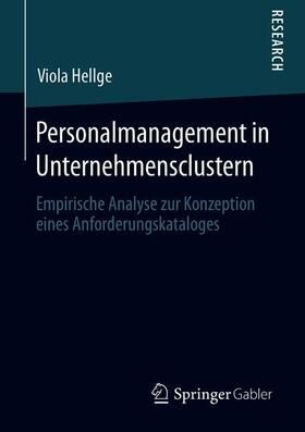 Hellge |  Personalmanagement in Unternehmensclustern | Buch |  Sack Fachmedien