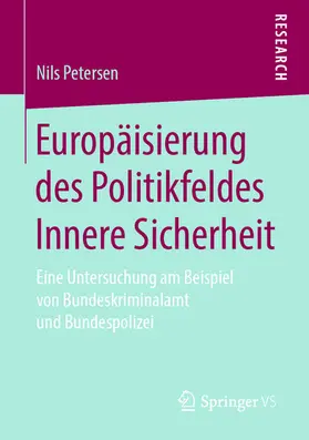 Petersen |  Europäisierung des Politikfeldes Innere Sicherheit | eBook | Sack Fachmedien