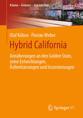 Kühne / Weber |  Hybrid California | eBook | Sack Fachmedien