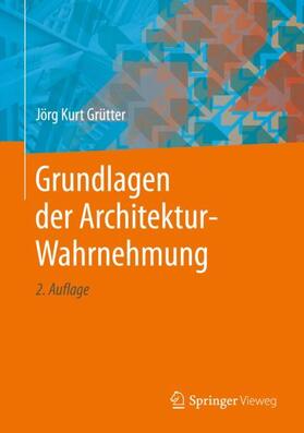 Grütter |  Grundlagen der Architektur-Wahrnehmung | Buch |  Sack Fachmedien
