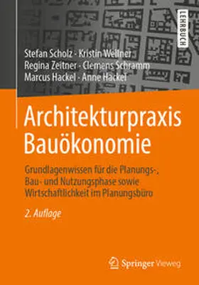 Scholz / Wellner / Zeitner |  Architekturpraxis Bauökonomie | eBook | Sack Fachmedien