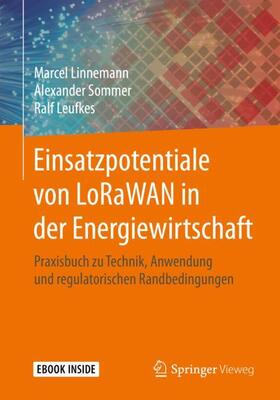 Linnemann / Sommer / Leufkes |  Einsatzpotentiale von LoRaWAN in der Energiewirtschaft | Buch |  Sack Fachmedien