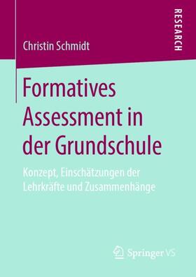 Schmidt |  Formatives Assessment in der Grundschule | Buch |  Sack Fachmedien
