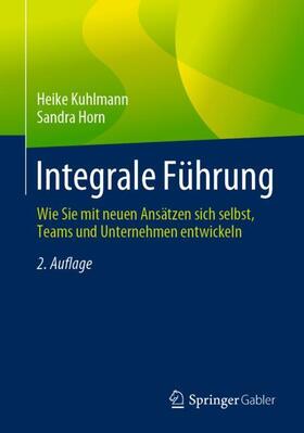 Kuhlmann / Horn |  Integrale Führung | Buch |  Sack Fachmedien