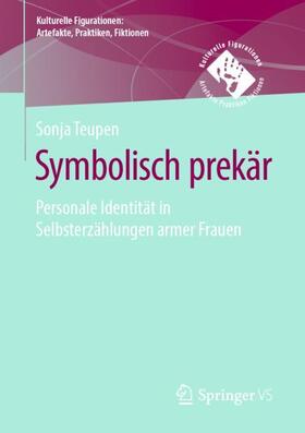 Teupen |  Symbolisch prekär | Buch |  Sack Fachmedien