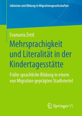 Zettl |  Mehrsprachigkeit und Literalität in der Kindertagesstätte | Buch |  Sack Fachmedien