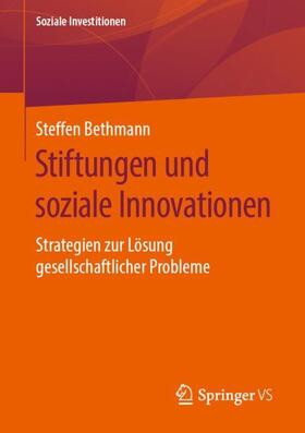 Bethmann |  Stiftungen und soziale Innovationen | Buch |  Sack Fachmedien