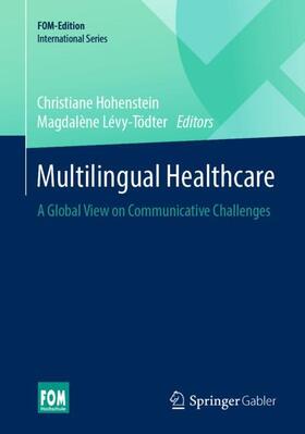 Lévy-Tödter / Hohenstein |  Multilingual Healthcare | Buch |  Sack Fachmedien