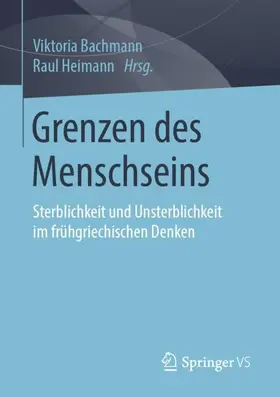 Heimann / Christian-Albrechts-Universität zu Kiel / Bachmann |  Grenzen des Menschseins | Buch |  Sack Fachmedien