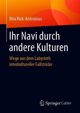 Rizk-Antonious |  Ihr Navi durch andere Kulturen | Buch |  Sack Fachmedien