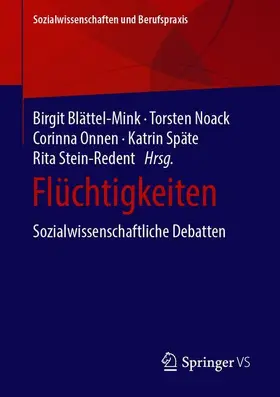 Blättel-Mink / Noack / Stein-Redent | Flüchtigkeiten | Buch | 978-3-658-27215-9 | sack.de