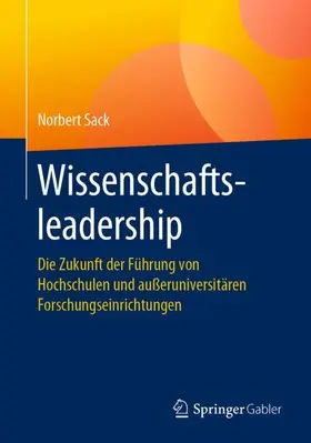 Sack |  Wissenschaftsleadership | Buch |  Sack Fachmedien