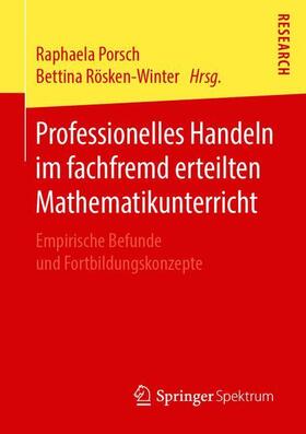 Rösken-Winter / Porsch |  Professionelles Handeln im fachfremd erteilten Mathematikunterricht | Buch |  Sack Fachmedien