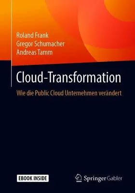 Frank / Schumacher / Tamm |  Cloud-Transformation | Buch |  Sack Fachmedien