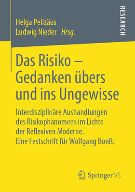 Pelizäus / Nieder |  Das Risiko – Gedanken übers und ins Ungewisse | eBook | Sack Fachmedien