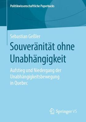 Geßler |  Souveränität ohne Unabhängigkeit | Buch |  Sack Fachmedien