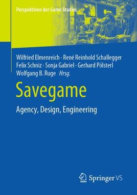 Elmenreich / Schallegger / Schniz |  Savegame | Buch |  Sack Fachmedien